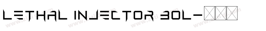 Lethal Injector Bol字体转换